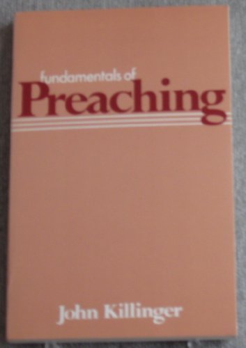 Beispielbild fr Fundamentals of Preaching zum Verkauf von Wonder Book