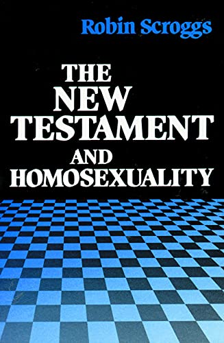 Stock image for New Testament and Homosexuality for sale by Wonder Book