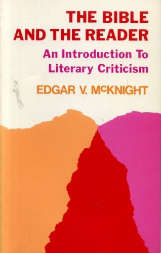 Beispielbild fr The Bible and the Reader : An Introduction to Literary Criticism zum Verkauf von Better World Books