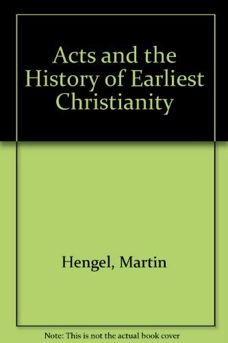 Beispielbild fr Acts and the History of Earliest Christianity zum Verkauf von Windows Booksellers
