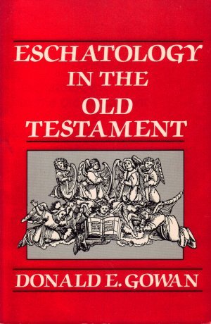 Beispielbild fr Eschatology in the Old Testament zum Verkauf von Better World Books