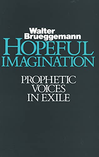 Stock image for Hopeful Imagination: Prophetic Voices in Exile for sale by SecondSale