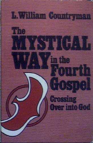9780800619497: Mystical Way in the Fourth Gospel: Crossing Over into God