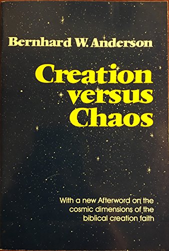 Stock image for Creation Versus Chaos: The Reinterpretation of Mythical Symbolism in the Bible for sale by The Maryland Book Bank