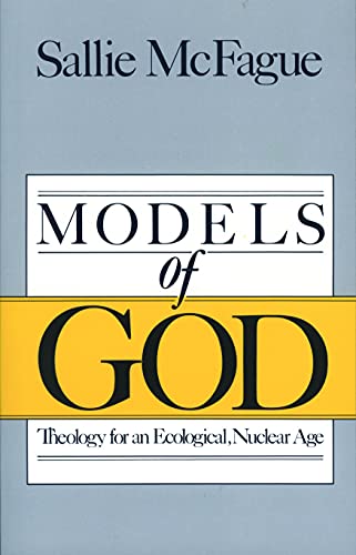 9780800620516: Models of God: Theology for an Ecological, Nuclear Age