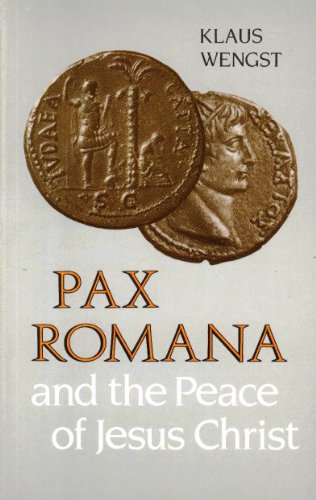 Imagen de archivo de Pax Romana and the Peace of Jesus Christ a la venta por The Maryland Book Bank