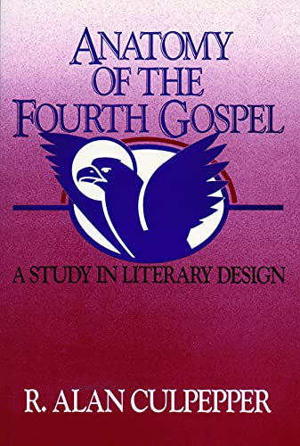 Imagen de archivo de Anatomy of the Fourth Gospel: A Study in Literary Design a la venta por BooksRun