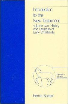 Beispielbild fr Introduction to the New Testament Vol. 2 : History and Literature of Early Christianity zum Verkauf von Better World Books