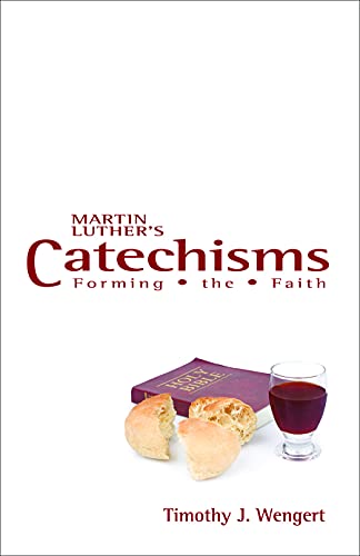 Stock image for Martin Luther's Catechisms for sale by Blackwell's
