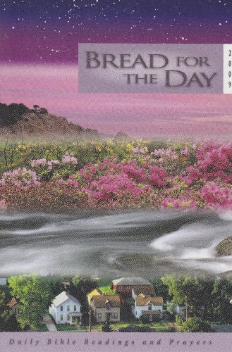 Imagen de archivo de Bread for the Day 2009: Daily Bible Readings and Prayers a la venta por WorldofBooks