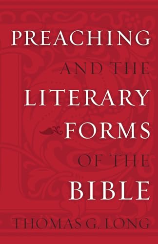 Beispielbild fr Preaching and the Literary Forms of the Bible zum Verkauf von BooksRun