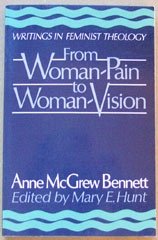 9780800623289: From Woman-pain to Woman-vision: Writings in Feminist Theology