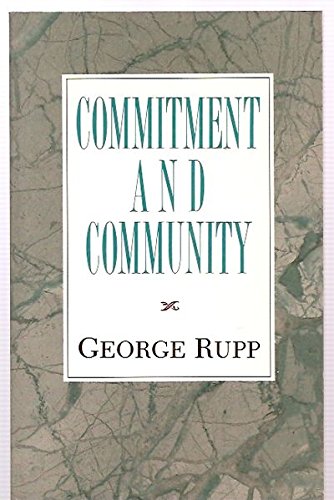 Imagen de archivo de Commitment and Community a la venta por Cameron Park Books