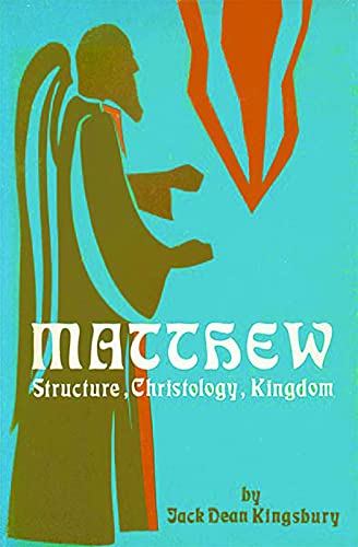 Beispielbild fr Matthew: Structure, Christology, Kingdom zum Verkauf von BooksRun