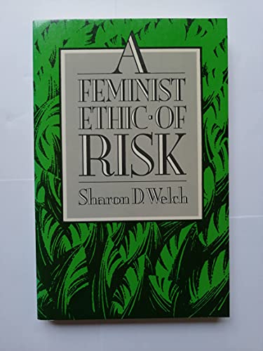 Beispielbild fr A Feminist Ethic of Risk zum Verkauf von Lowry's Books