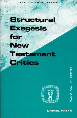 Stock image for Structural Exegesis for New Testament Critics for sale by Better World Books