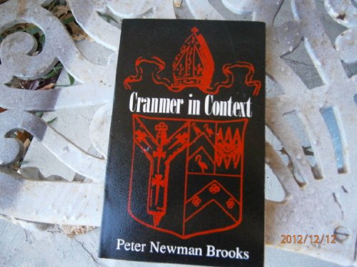 9780800624170: Cranmer in Context: Documents from the English Reformation