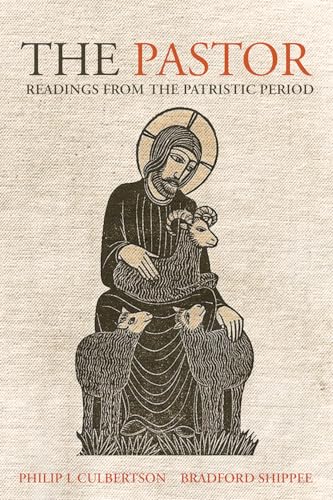 Beispielbild fr The Pastor: Readings from the Patristic Period zum Verkauf von Indiana Book Company