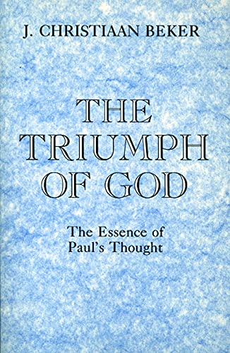 Beispielbild fr The Triumph of God: The Essence of Paul's Thought zum Verkauf von Wonder Book