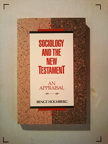 Beispielbild fr Sociology and the New Testament : An Appraisal zum Verkauf von Better World Books