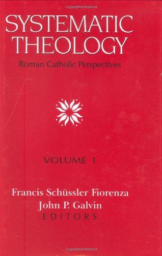 Imagen de archivo de Systematic Theology: Roman Catholic Perspectives, Vol. 1 a la venta por Half Price Books Inc.
