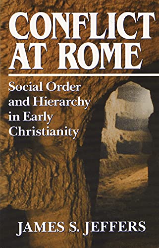 9780800624699: Conflict at Rome: Social Order and Hierarchy in Early Christianity