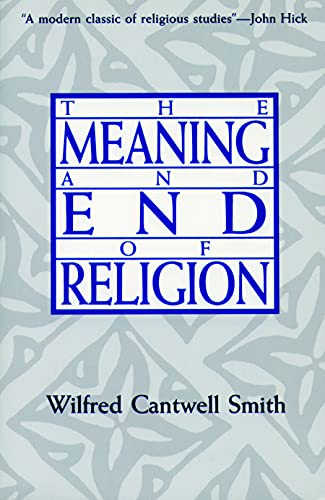 9780800624750: The Meaning and End of Religion