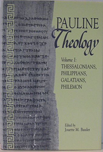 Stock image for Pauline Theology Vol. 1 : Thessalonians, Phillippians, Galatians, Philemon for sale by Better World Books