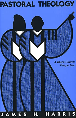 9780800625023: Pastoral Theology: A Black-Church Perspective