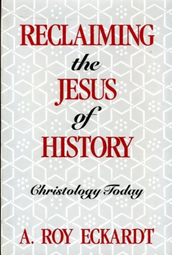 Beispielbild fr Reclaiming the Jesus of History : Christology Today zum Verkauf von Better World Books