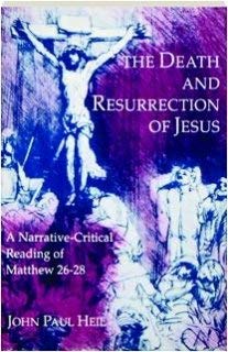 Stock image for The Death and Resurrection of Jesus: A Narrative-Critical Reading of Matthew 26-28 for sale by HPB-Emerald