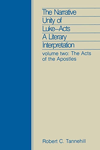 Beispielbild fr The Narrative Unity of Luke-Acts, Vol 2 (The Acts of the Apostles, A Literary Interpretation) zum Verkauf von GF Books, Inc.