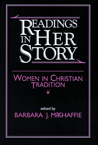 Readings in Her Story: Women in Christian Tradition