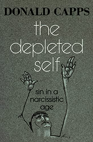 Beispielbild fr The Depleted Self : Sin in a Narcissistic Age zum Verkauf von Better World Books