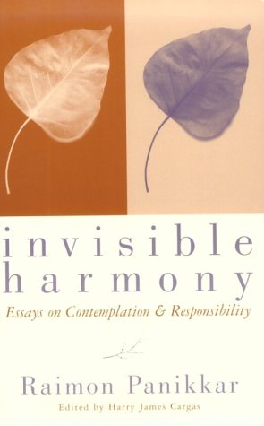 Beispielbild fr Invisible Harmony: Essays on Contemplation and Responsibility zum Verkauf von St Vincent de Paul of Lane County