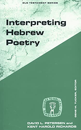 Beispielbild fr Interpreting Hebrew Poetry (Guides to Biblical Scholarship Old Testament) zum Verkauf von BooksRun