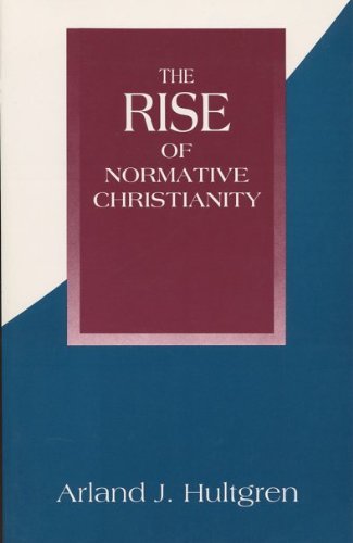 Beispielbild fr Rise of Normative Christianity zum Verkauf von ThriftBooks-Atlanta