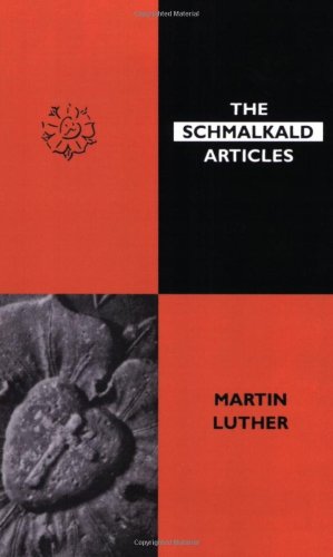 Beispielbild fr Schmalkald Articles, The zum Verkauf von SecondSale