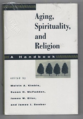 9780800626679: Aging, Spirituality, and Religion: A Handbook