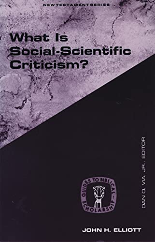Imagen de archivo de What Is Social-Scientific Criticism? a la venta por Better World Books