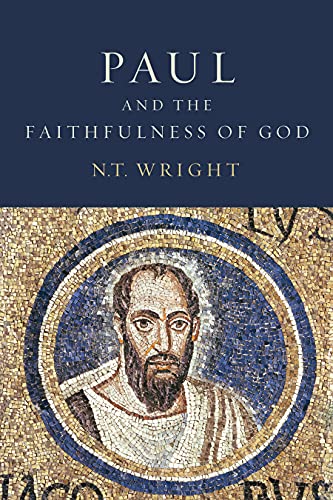 9780800626839: Paul and the Faithfulness of God (Christian Origins and the Question of God): Christian Origins and the Question of God: Volume 4