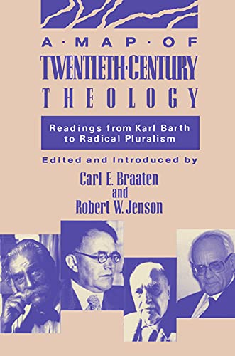 Beispielbild fr A Map of Twentieth-Century Theology : Readings from Karl Barth to Radical Pluralism zum Verkauf von Better World Books