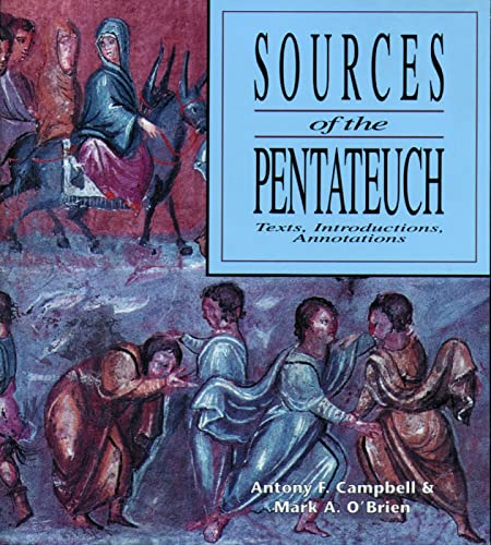 Stock image for Sources of the Pentateuch: Texts, Introductions, Annotations for sale by Orion Tech