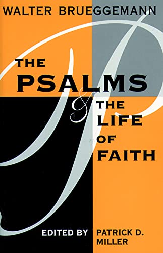 Stock image for The Psalms and the Life of Faith for sale by ZBK Books