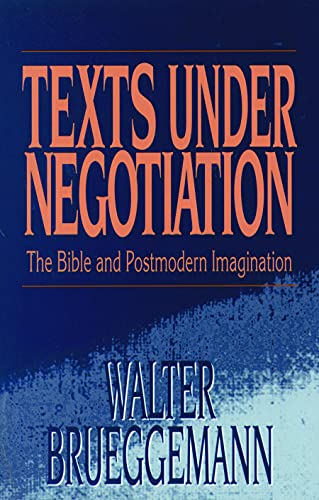 Stock image for Texts Under Negotiation: The Bible and Postmodern Imagination for sale by SecondSale