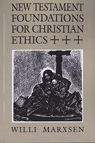 9780800627492: New Testament Foundations for Christian Ethics
