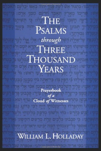 Beispielbild fr The Psalms Through Three Thousand Years: Prayerbook of a Cloud of Witnesses zum Verkauf von Housing Works Online Bookstore