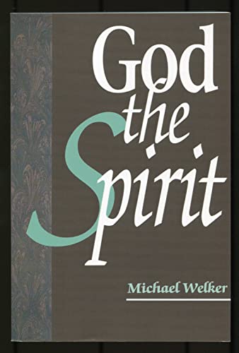 Stock image for God the Spirit for sale by -OnTimeBooks-