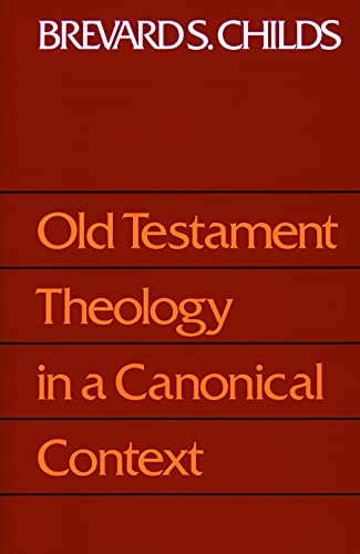 Beispielbild fr Old Testament Theology in a Canonical Context zum Verkauf von SecondSale