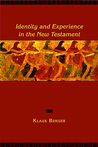 Beispielbild fr Identity and Experience in the New Testament zum Verkauf von Windows Booksellers